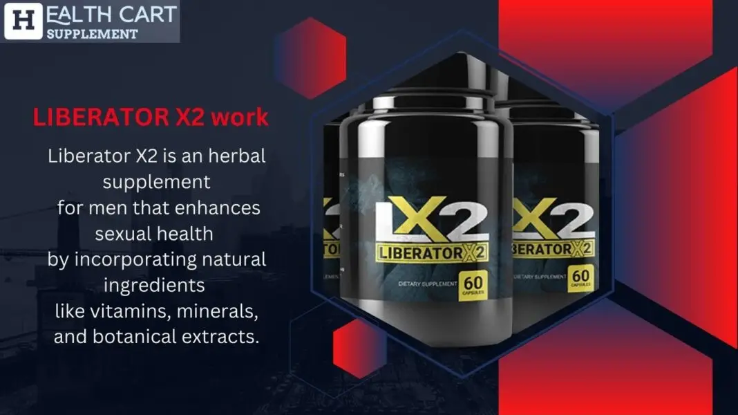 Liberator X2 Reviews 2024: Ingredients, Benefits & Real Results
